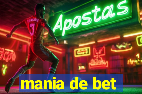 mania de bet